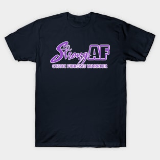 Strong AF Cystic Fibrosis Warrior T-Shirt